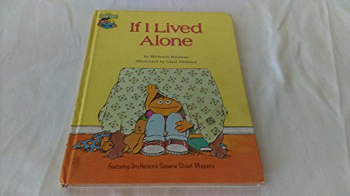 9780307231185: If I Lived Alone: Featuring Jim Henson's Sesame Street Muppets