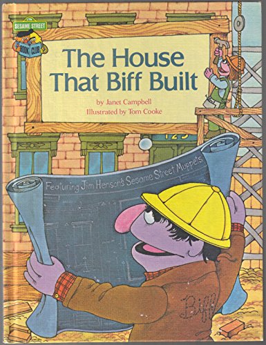 9780307231192: The House That Biff Built: Featuring Jim Henson's Sesame Street Muppets by Janet Campbell (1980-01-01)