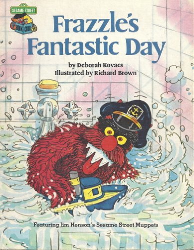 9780307231239: Frazzle's fantastic day: Featuring Jim Henson's Sesame Street Muppets