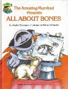 Beispielbild fr The Amazing Mumford presents all about bones: Featuring Jim Henson's Sesame Street muppets zum Verkauf von Wonder Book
