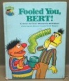 Beispielbild fr Fooled you, Bert! zum Verkauf von Wonder Book