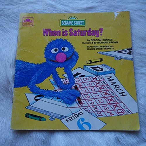 Stock image for When is Saturday? for sale by Wonder Book
