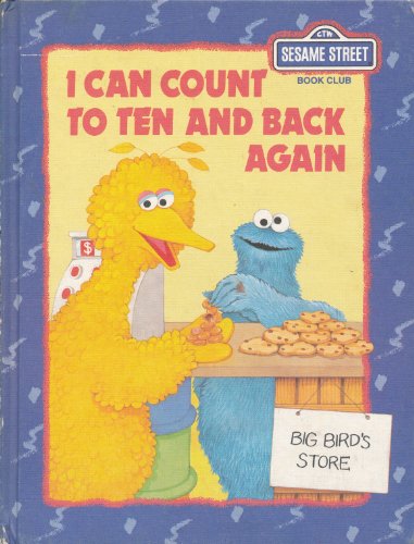 Stock image for I Can Count to Ten and Back Again : Featuring Jim Henson's Sesame Street Muppets for sale by Better World Books
