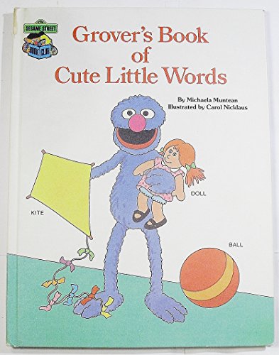 Imagen de archivo de Grover's Book of Cute Little Words a la venta por BookHolders