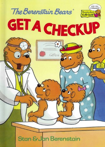 9780307231963: The Berenstain Bears Get a Checkup (Berenstain Bears Cub Club)