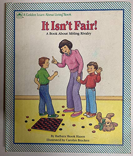 Imagen de archivo de It Isn't Fair! A Book About Sibling Rivalry a la venta por Better World Books