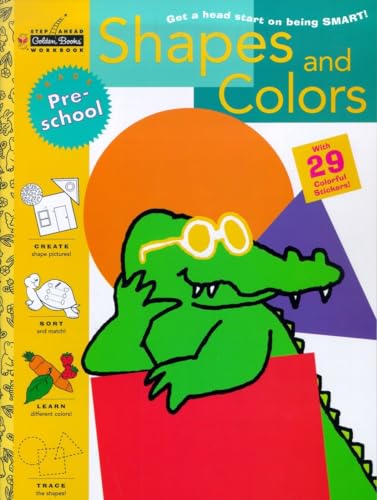 9780307235565: Shapes and Colors (Preschool): Get a Head Start on Being Smart With 29 Colorful Stickers (Step Ahead)