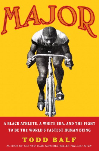 Stock image for Major : A Black Athlete, a White Era, and the Fight to Be the World's Fastest Human Being for sale by Better World Books: West