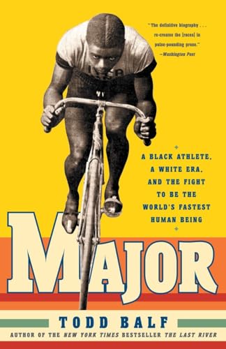 Beispielbild fr Major : A Black Athlete, a White Era, and the Fight to Be the World's Fastest Human Being zum Verkauf von Better World Books