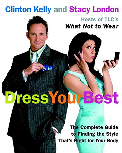 Beispielbild fr Dress Your Best: Complete Guide to Finding the Style That is Right for Your Body zum Verkauf von Monster Bookshop
