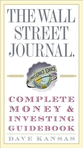 Stock image for The Wall Street Journal Complete Money and Investing Guidebook (Wall Street Journal Guidebooks) for sale by Gulf Coast Books