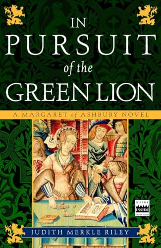 Stock image for In Pursuit of the Green Lion: A Margaret of Ashbury Novel for sale by Gulf Coast Books