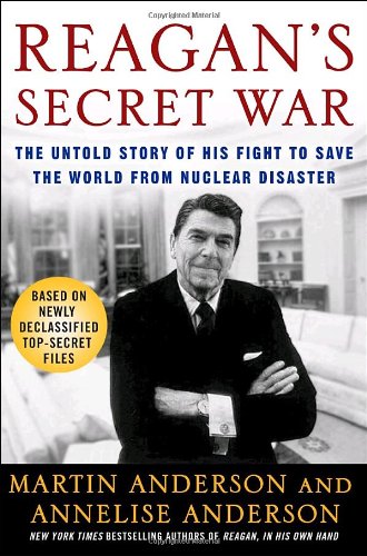 Beispielbild fr Reagan's Secret War : The Untold Story of His Fight to Save the World from Nuclear Disaster zum Verkauf von Better World Books