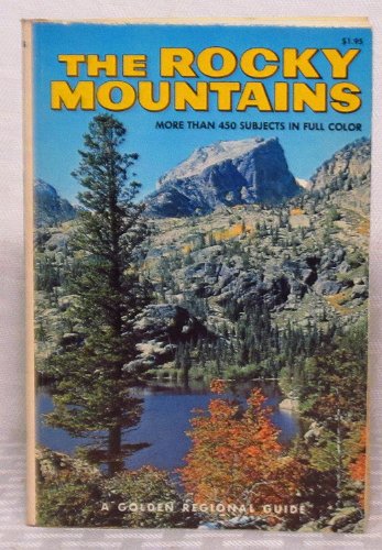Stock image for The Rocky Mountains (A Golden Guide) for sale by Jenson Books Inc