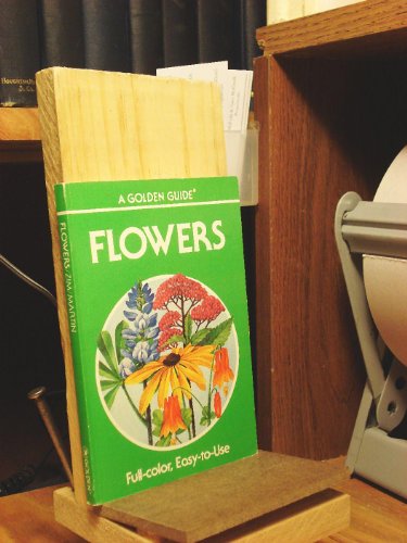 Stock image for Flowers: A Guide to Familiar American Wildflowers (Golden Guides) for sale by Wonder Book