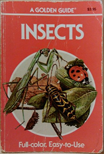Beispielbild fr Insects: A Guide to Familiar American Insects (Golden Guides) zum Verkauf von Bearly Read Books