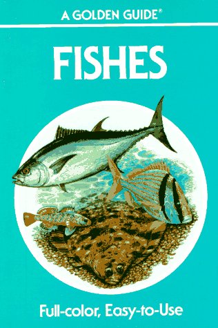 Imagen de archivo de Fishes: A Guide to Fresh and Salt Water Species (Golden Guides) a la venta por Gulf Coast Books