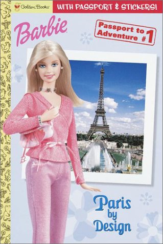 Imagen de archivo de Barbie Passport Book #1: Paris by Design [With Stickers] a la venta por ThriftBooks-Atlanta