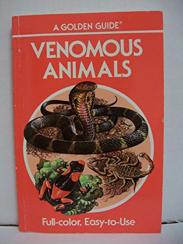 Stock image for Venomous Animals A Golden Guide for sale by Harry Alter