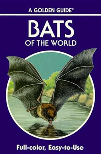 Stock image for Bats of the World (A Golden Guide from St. Martin's Press) for sale by Jenson Books Inc