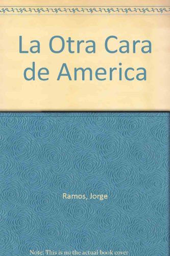 9780307242884: La Otra Cara De America