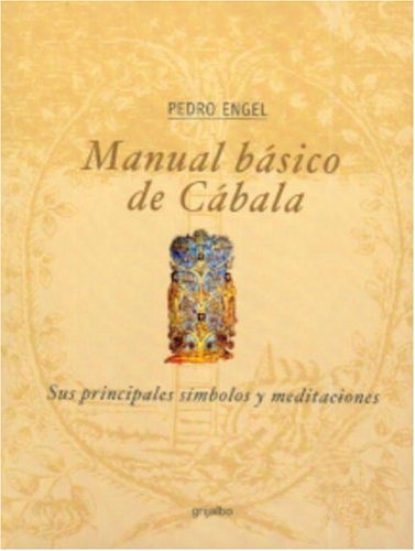 Imagen de archivo de Manual Basico de La Cabala a la venta por ThriftBooks-Dallas