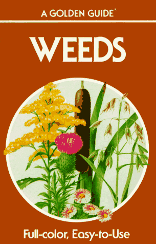 Imagen de archivo de Weeds (A Golden guide) a la venta por Orion Tech