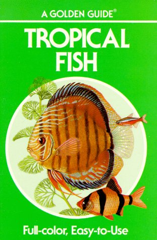 Stock image for Tropical Fish Golden Guide (Golden Guides) for sale by SecondSale
