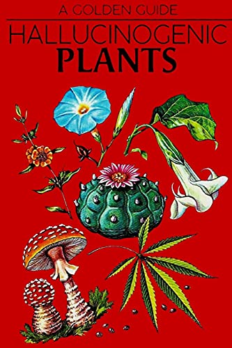 9780307243621: Hallucinogenic Plants: A Golden Guide