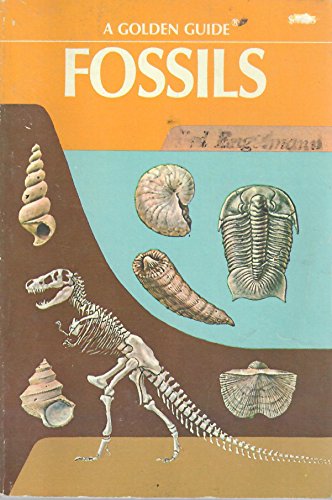 Beispielbild fr Fossils: A Guide to Prehistoric Life (A Golden nature guide) zum Verkauf von Half Price Books Inc.