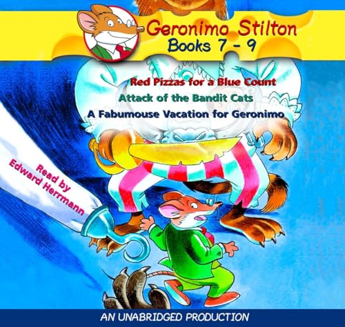 Geronimo Stilton: Books 7-9: #7: Red Pizzas for a Blue Count; #8: Attack of the Bandit Cats; #9: A Fabulous Vacation for Geronimo - Stilton, Geronimo