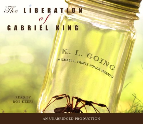 The Liberation of Gabriel King (9780307245533) by Going, K.L.