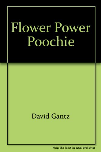 Imagen de archivo de Poochie-Flower Power a la venta por Best Books And Antiques