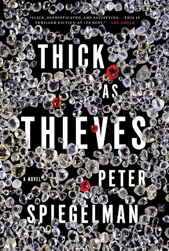 9780307263179: Thick As Thieves