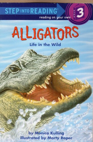 Beispielbild fr Alligators: Life in the Wild (Step-Into-Reading, Step 3) zum Verkauf von SecondSale