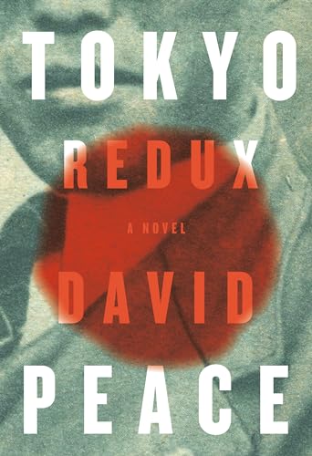 Stock image for Tokyo Redux: A novel (Tokyo Trilogy) for sale by HPB-Red