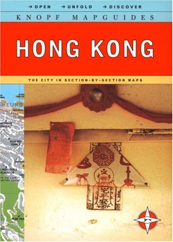 9780307263810: Knopf Mapguide Hong Kong (Knopf Mapguides) [Idioma Ingls]