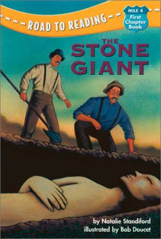 9780307264046: The Stone Giant: A Hoax That Fooled America (Road to Reading)