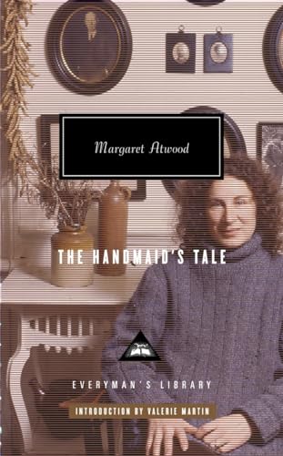 9780307264602: The Handmaid's Tale: Introduction by Valerie Martin (Everyman's Library Contemporary Classics)