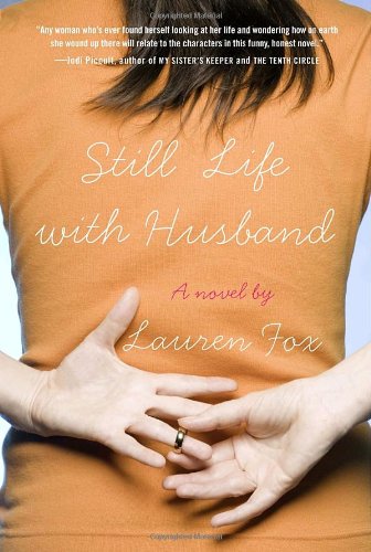 Beispielbild fr Still Life with Husband zum Verkauf von Wonder Book
