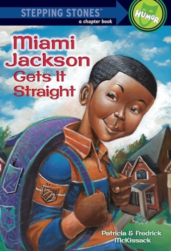 Stock image for Miami Jackson Gets It Straight (Stepping Stone Chapter Books) for sale by Brit Books