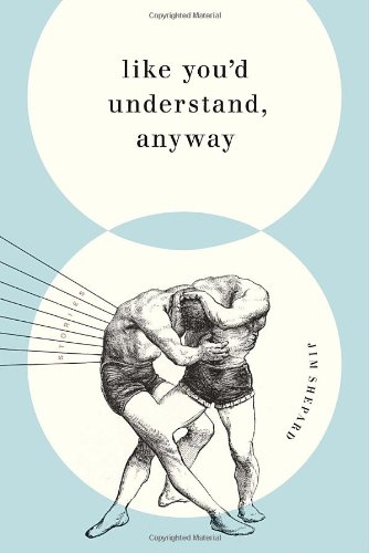 Imagen de archivo de Like You'd Understand, Anyway a la venta por Better World Books