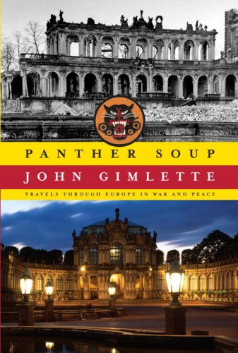 Stock image for Panther Soup : Travels Through Europe in War and Peace for sale by Better World Books