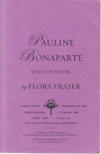 Imagen de archivo de Pauline Bonaparte : Venus of Empire a la venta por Better World Books