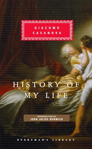 History of My Life. Introduction By John Julius Norwich