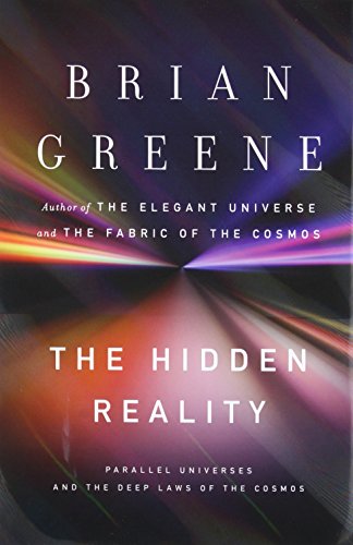 Beispielbild fr The Hidden Reality: Parallel Universes and the Deep Laws of the Cosmos zum Verkauf von SecondSale