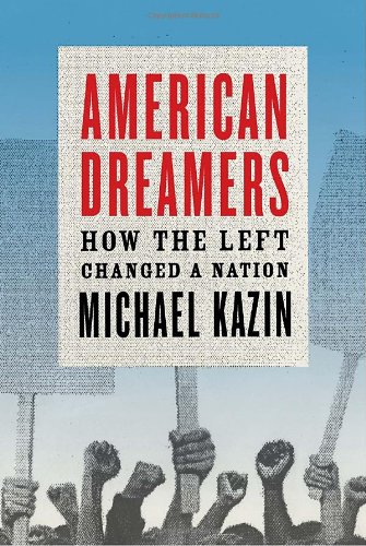 Stock image for American Dreamers : How the Left Changed a Nation for sale by Better World Books