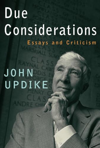 Stock image for Due Considerations: Essays and Criticism for sale by KuleliBooks