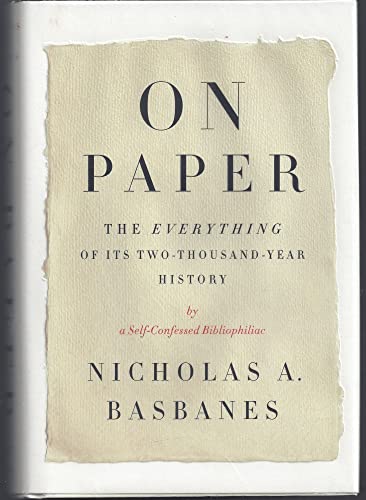 Imagen de archivo de On Paper : The Everything of Its Two-Thousand-Year History a la venta por Better World Books