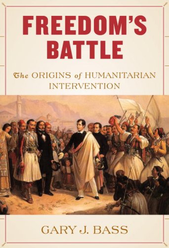 9780307266484: Freedom's Battle: The Origins of Humanitarian Intervention